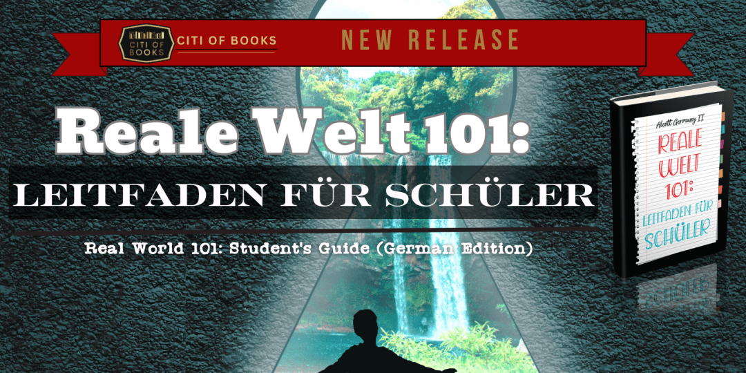 Bookstore Launch of “Reale Welt 101: Leitfaden Für Schüler”