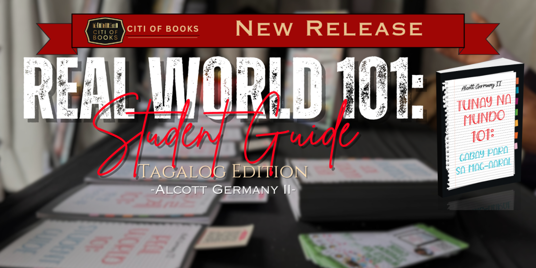 “Tunay na Mundo 101: Gabay Para sa Mag-aaral” (Tagalog Edition) by Alcott Germany II is now available for purchase