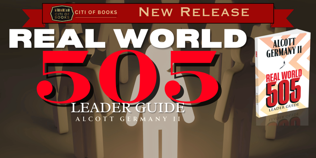 “Real World 505: Leader Guide” by Alcott Germany II is now available for purchase